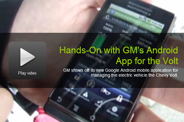 Earth2Tech Hands-On Video of GM's Android App for Volt