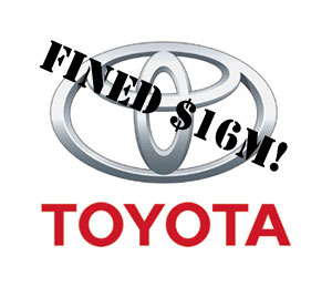 Toyota fined $16M